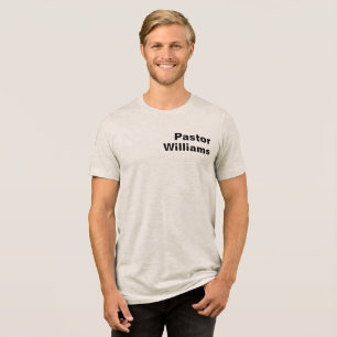 Custom Pastor Name Tri-Blend Shirt