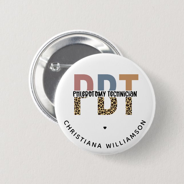 Custom PBT Phlebotomy Technician Leopard Print 2 Inch Round Button (Front & Back)