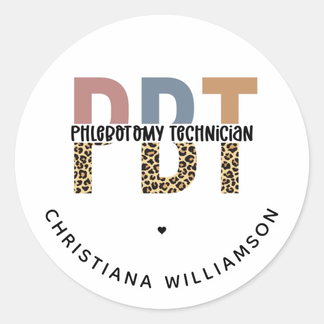 Custom PBT Phlebotomy Technician Leopard Print Classic Round Sticker (Front)