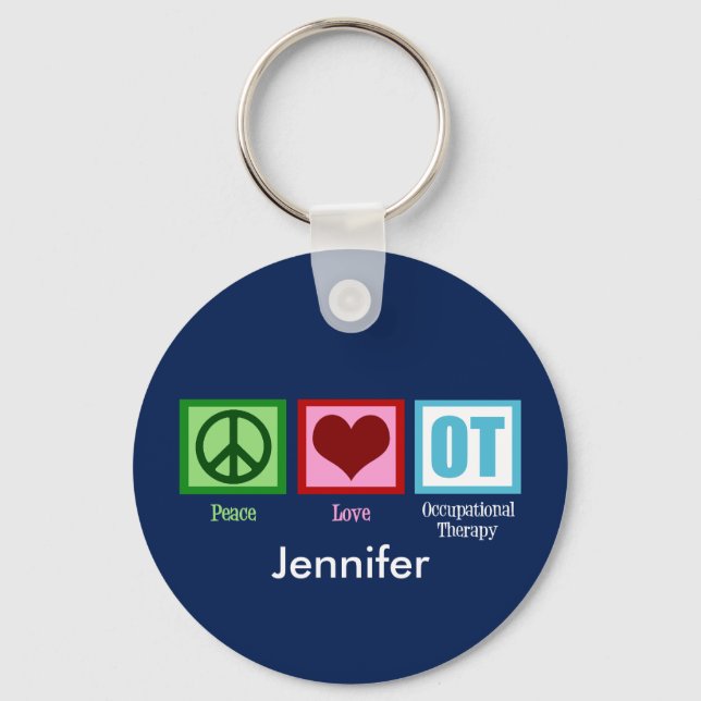 Custom Peace Love Occupational Therapy Keychain (Front)