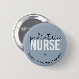 Custom Pediatric Nurse Peds Nurse Appreciation 2 Inch Round Button