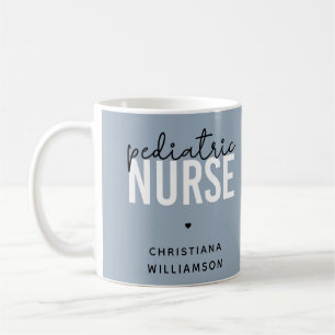 Custom Pediatric Nurse Peds Nurse Appreciation Coffee Mug
