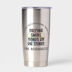 Custom Pediatric OT Occupational Therapist Gifts Insulated Tumbler