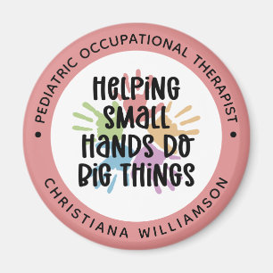 Custom Pediatric OT Occupational Therapist Gifts Magnet