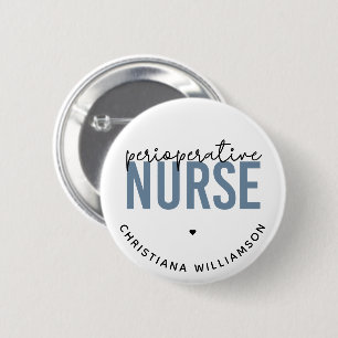 Custom Perioperative Nurse RN OR Nurse Gifts 2 Inch Round Button