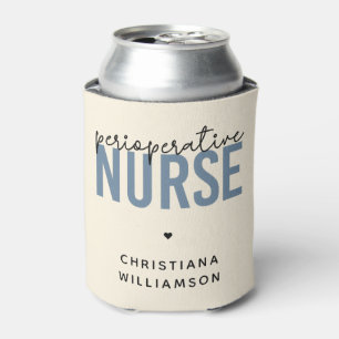 Custom Perioperative Nurse RN OR Nurse Gifts Can Cooler