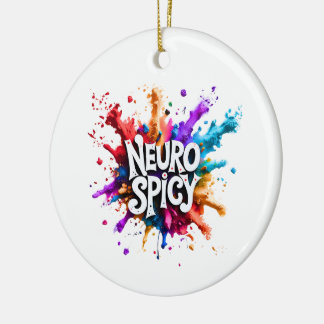 custom / personalised NEUROSPICY neurodiversity Ceramic Ornament