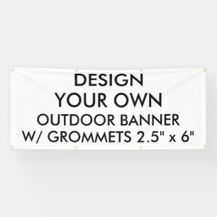 Custom Personalized 2.5' x 6" Outdoor Banner