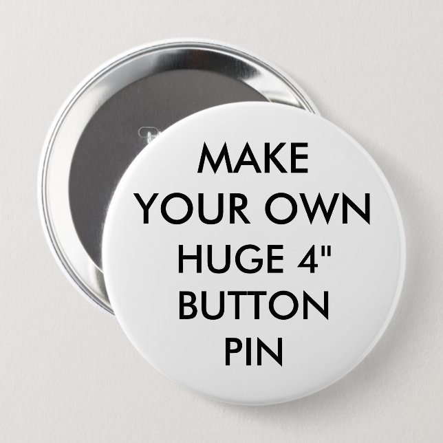 Custom Personalized 4" Huge Button Pin Badge (Front & Back)