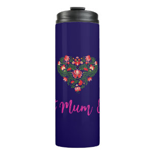 Custom Personalized Best Mum Ever Script Thermal Tumbler