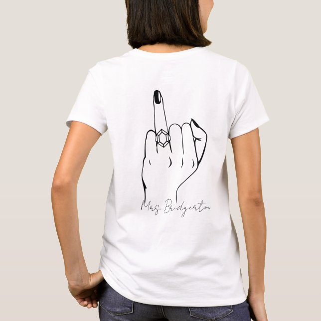 Custom Personalized Bride Ring Finger BACK DESIGN T-Shirt (Back)