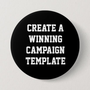 Custom Personalized Create Campaign Template Butto 3 Inch Round Button