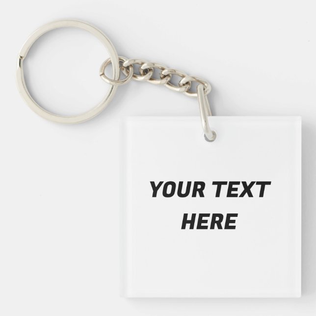 Custom Personalized Enter Your Text Here  Keychain (Front)