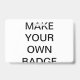 Custom Personalized OFFICE EVENT IDENTITY BADGE