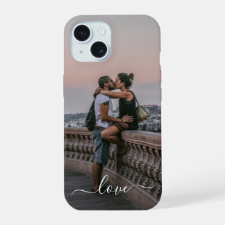 Custom Personalized Picture Simple Love Quote Text iPhone 15 Case