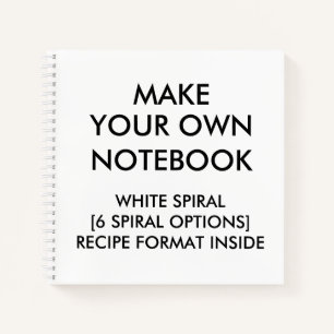 Custom Personalized RECIPE Notebook, White Spiral Notebook
