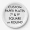 Custom Personalized SQUARE Paper Plates - 9" Large