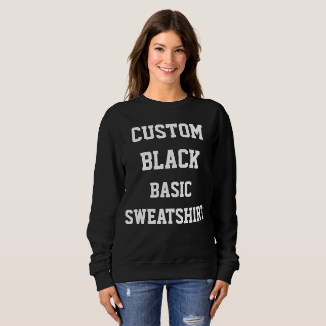Custom Personalized Women's BASIC BLACK SWEATSHIRT (Front Full)