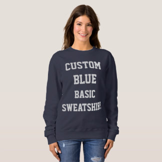 Custom Personalized Women's BASIC NAVY SWEATSHIRT