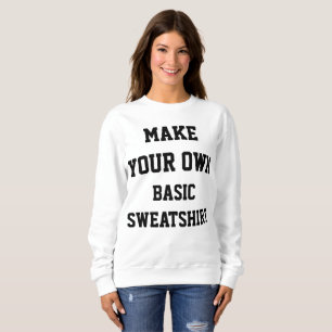 Custom Personalized Women's BASIC SWEATSHIRT