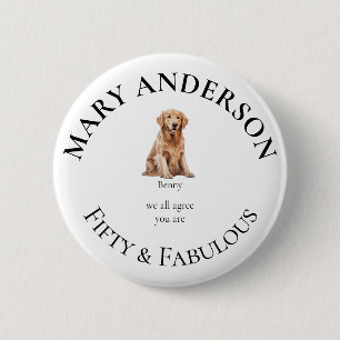 Custom Pet Fifty & Fabulous 2 Inch Round Button