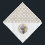 Custom Pet Photo & Name With Beige And White Paws Bandana<br><div class="desc">Beautiful and personalizable pet photo template design with white paws on a beige (changeable) background colour. Change the sample photo to a photograph of your own pet and personalize the name and text field with your custom text. Half of the item is reserved for a pet photo and custom text...</div>