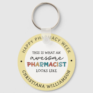 Custom Pharmacist Appreciation Funny Pharmacy Week Keychain