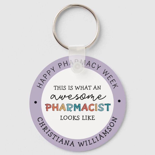 Custom Pharmacist Appreciation Funny Pharmacy Week Keychain (Front)