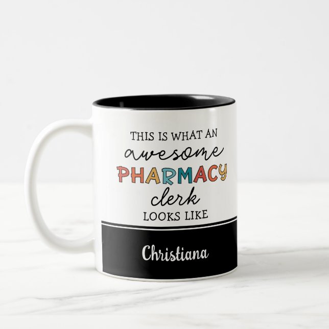Custom Pharmacy Clerk Awesome Funny Two-Tone Coffee Mug (Left)