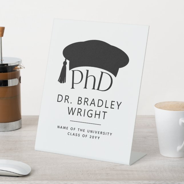 Custom PhD Doctoral Hat Doctoral Degree Graduation Pedestal Sign (In SItu)