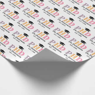 Custom PHD OR Doctorate Graduation Gift  Wrapping Paper