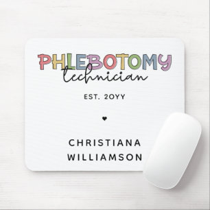 Custom Phlebotomy Technician PBT Phlebotomy Tech Mouse Pad