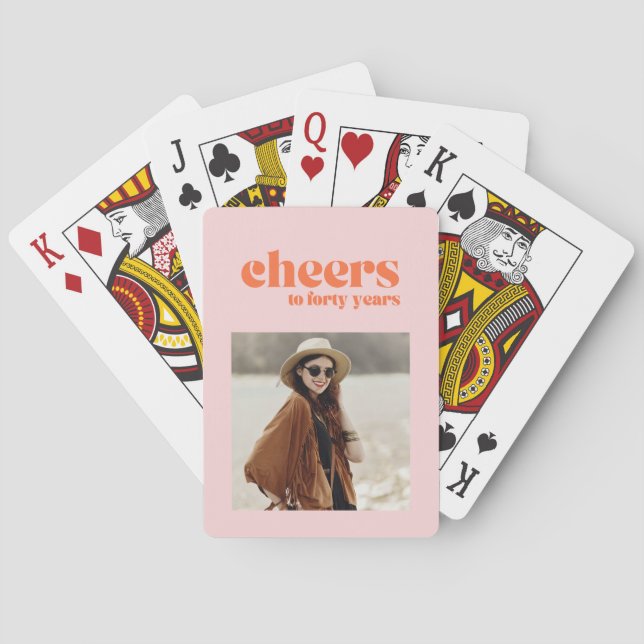 Custom photo 40th birthday cheers pink apricot  playing cards (Back)