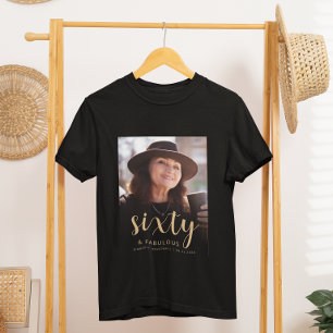 Custom Photo 60 and Fabulous Birthday Party T-Shirt