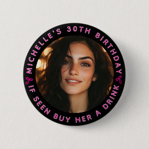 Custom Photo Age & Text Birthday Party Pin Badge