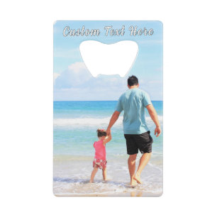 Custom Photo and Text Credit Card Bottle Opener