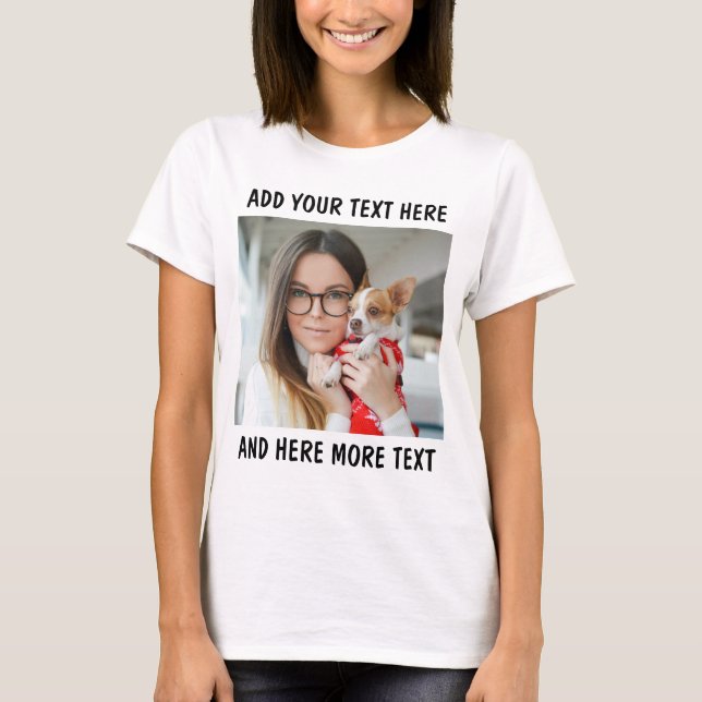 Custom Photo and Text Or Name T-Shirt (Front)
