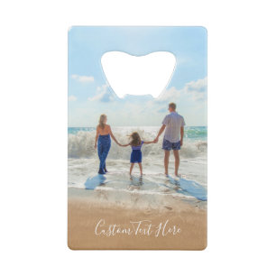 Custom Photo and Text - Your Own Design - Family Credit Card Bottle Opener
