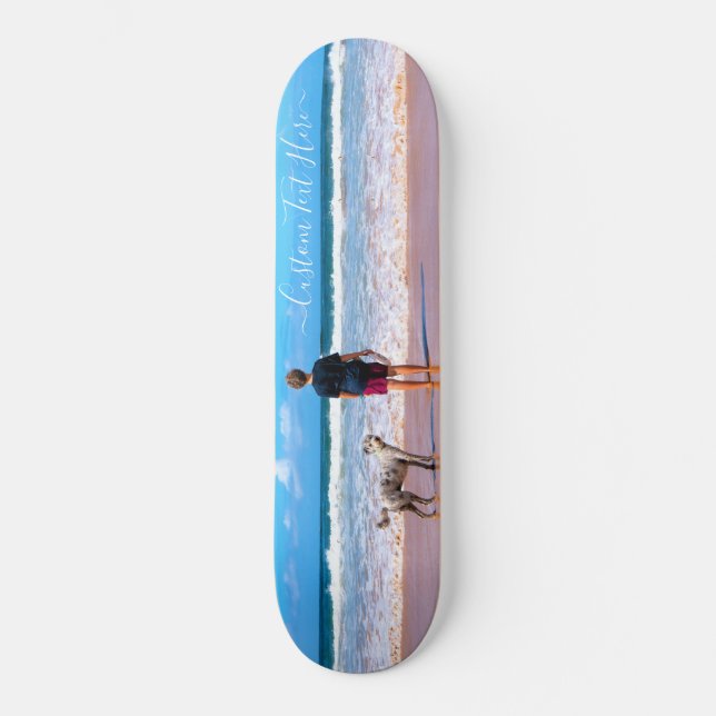 Custom Photo and Text - Your Own Design - My Dog Skateboard (Front)