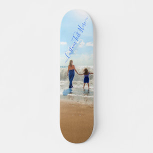 Custom Photo and Text - Your Own Design - With MOM Skateboard
