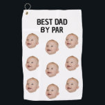 Custom Photo Best Dad By Par Personalized Baby Golf Towel<br><div class="desc">Custom Photo Best Dad By Par Personalized Baby Golf Towel</div>
