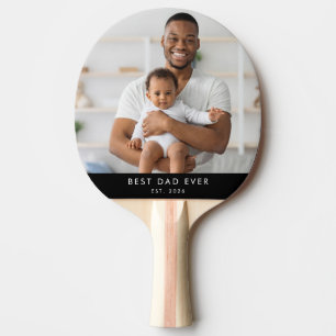 Custom Photo Best Dad Ever Ping Pong Paddle