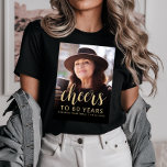 Custom Photo Cheers 60th Birthday Party<br><div class="desc">This 60th birthday party t-shirt features the guest of honour's photo with a gold-coloured text overlay. The word "cheers" appears in elegant gold-coloured calligraphy script, followed by "to 60 years" and the guest of honour's name and birthday in sans serif font. A dark screen helps make the text pop. A...</div>