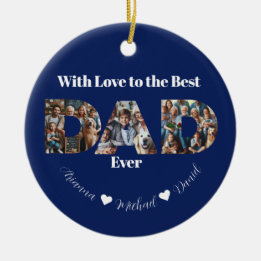 Custom Photo Collage | Best Dad Ever Ceramic Ornament
