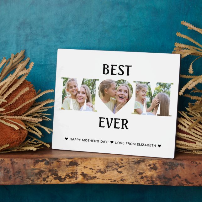 Custom Photo Collage Best Mom Ever Mothers Day Plaque (Side)