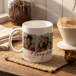 Custom Photo Collage Better Together' Family  Coffee Mug