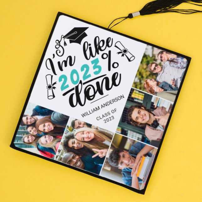Custom photo collage personalized fun I'm done Graduation Cap Topper (Creator Uploaded)