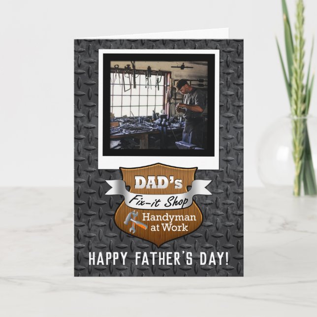 Custom Photo Dads Fix-it Shop Handyman Fathers Day Card (Front)