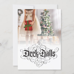 Custom Photo Deck the Halls Christmas Lettering Holiday Card