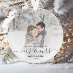 Custom Photo First Married Christmas Green Script Ornament<br><div class="desc">Commemorate the first Christmas of your marriage with this beautiful modern keepsake ornament. The dark pine green text reads "Our first Christmas as Mr & Mrs, " with the words "Mr & Mrs" in elegant handwriting script with flourishes before and after. Replace the sample image with your favorite photo, and...</div>